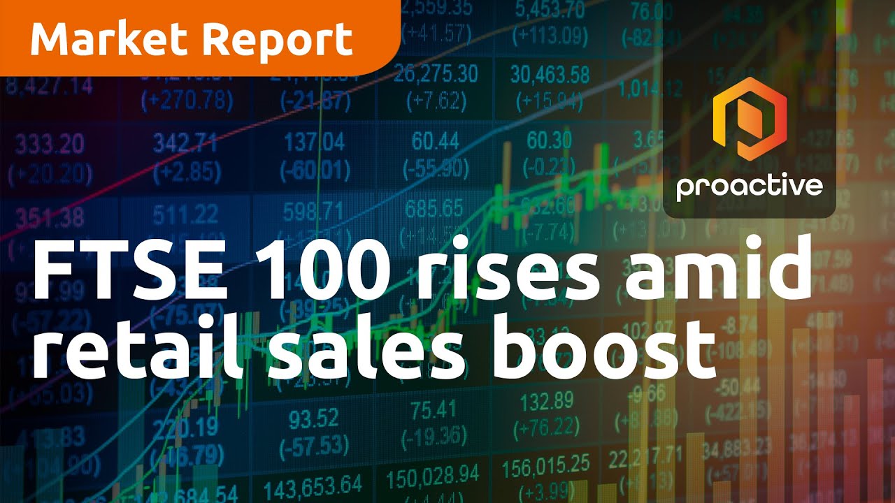 FTSE 100 rises amid retail sales boost and IHG revenue growth