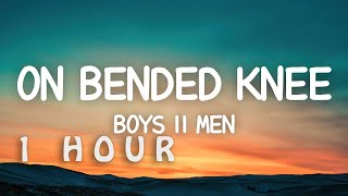 Download lagu [1 HOUR 🕐 ] Boyz II Men - On Bended Knee (Lyrics) mp3