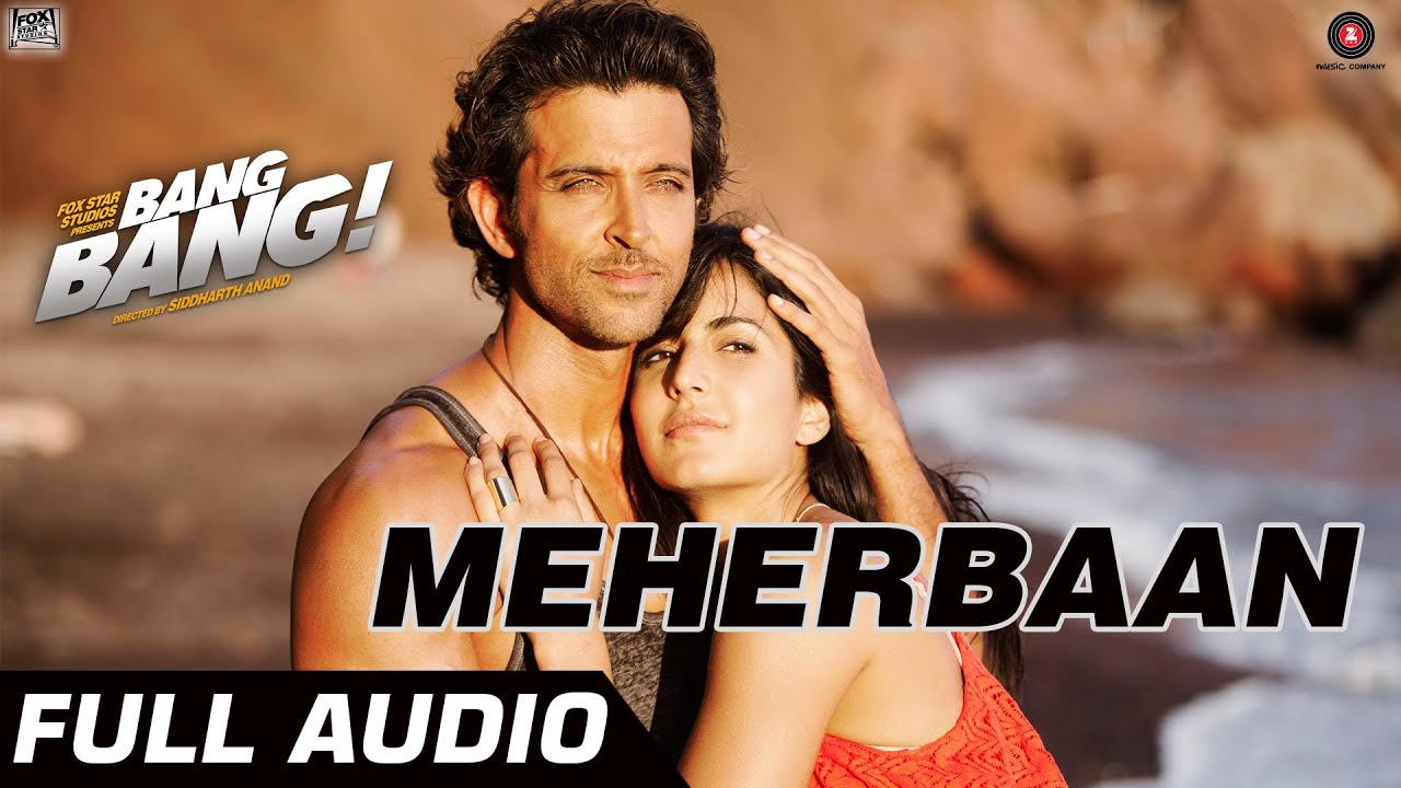 Meherbaan Lyrics  | Bang Bang | Hrithik Roshan, Katrina Kaif | Ash King, Shekhar Ravjiani | Shekhar Ravjiani, Vishal Dadlani