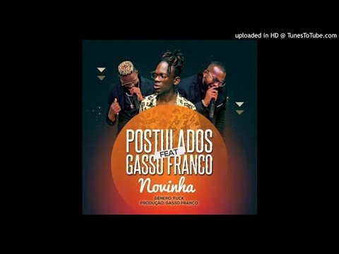 Postulados Feat. Gasso Franco - Novinha (Audio)
