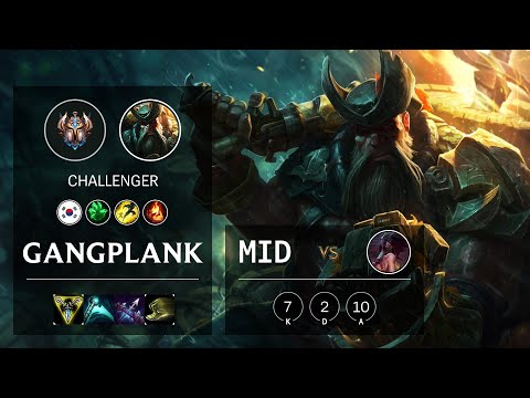 Gangplank Mid vs Akali - KR Challenger Patch 10.18