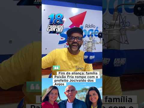 Racha político em Antônio Cardoso: família Paixão Fria rompe com o prefeito Jocivaldo dos Anjos