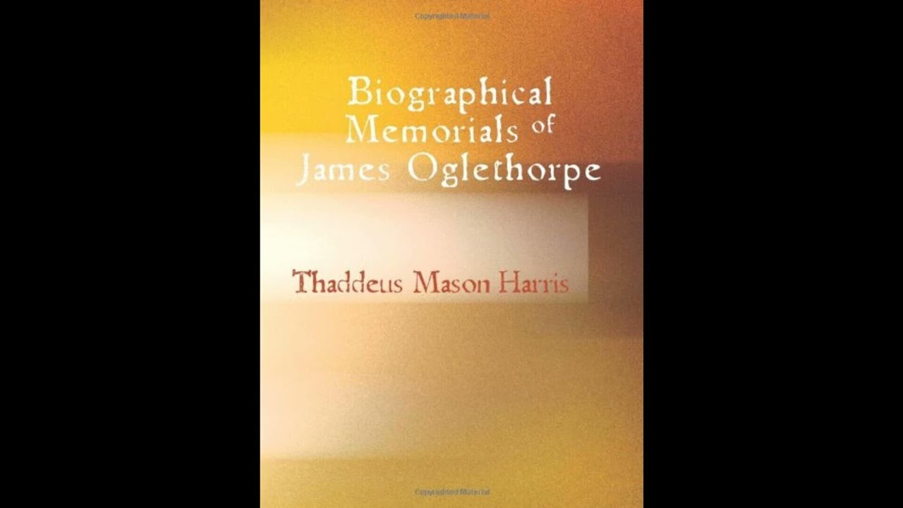 Biographical Memorials of James Oglethorpe