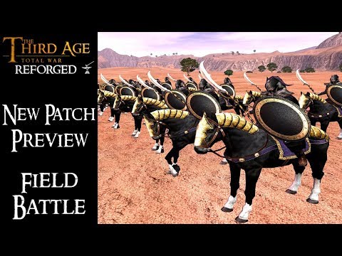 NEW PATCH PREVIEW (Field Battle) - Third Age: Total War (Reforged)