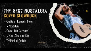 Download lagu The Best Nostalgia Cover Slowrock mp3 Download lagu The Best Nostalgia Cover Slowrock mp3