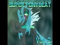 Super Ponybeat - This Day Aria (Changeling Mix ...
