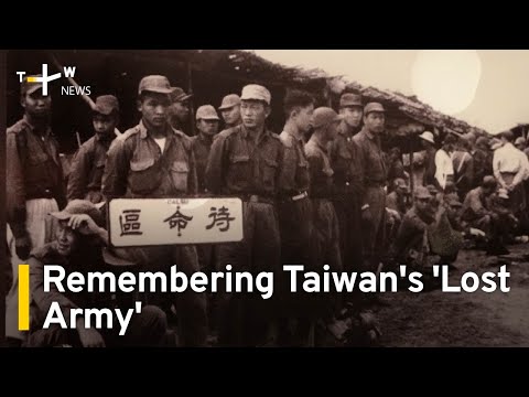 Remembering Taiwan's 'Lost Army' | TaiwanPlus News