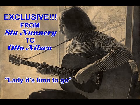 Lady it's time to go - EXCLUSIVE From Stu Nunnery To Otto Nilsen