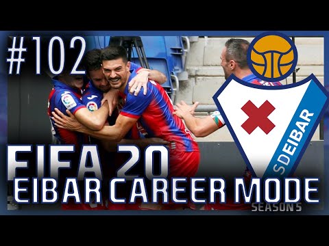 COMING ALL THE WAY BACK?! - SD EIBAR FIFA 20 CAREER MODE - #102