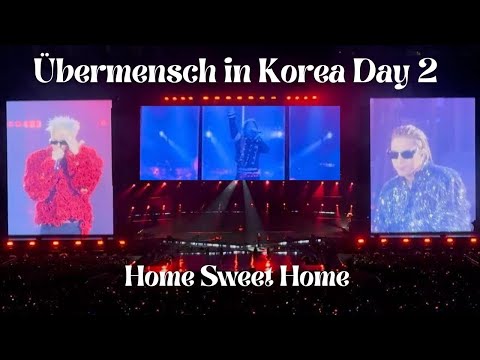 250330 HOME SWEET HOME - GDRAGON ft (Taeyang Daesung) &Uuml;bermensch in Korea Day 2