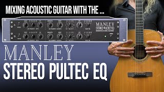 Video thumbnail for Manley Stereo Pultec EQ - A/B Test on Acoustic Guitar by manleylabs