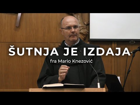 fra Mario Knezović - Šutnja je izdaja