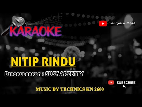 NITIP RINDU - SUSY ARZETY -KARAOKE TARLING CIREBONAN