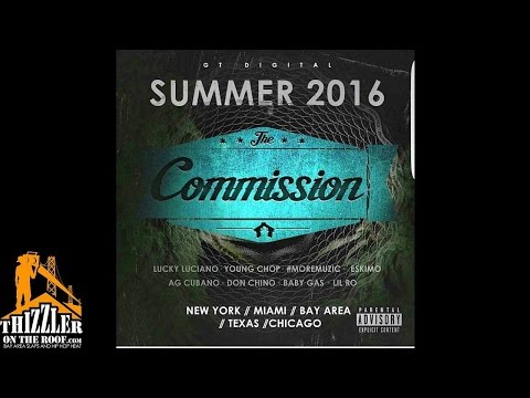 The Commission - All The Way Up Remix AMONEYMUZIC x AG Cubano x Young Chop x Baby Gas [Exclusive]