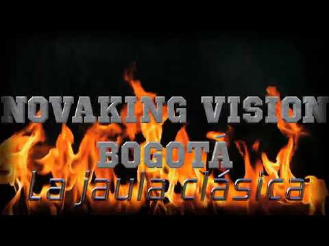 Anauco vs Sahid vs Adulterio - La Jaula Clásica   l Novaking Vision Bogotá