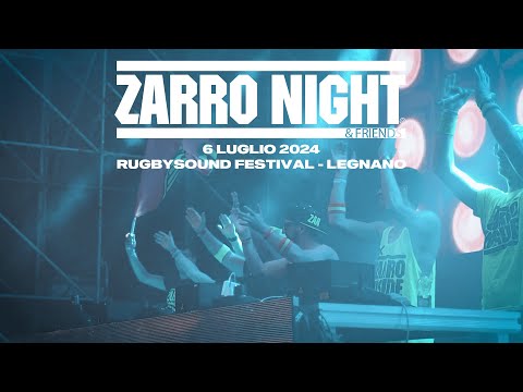 ZARRO NIGHT & Friends con Dj Matrix e il Pagante • 06/07/2024 - Rugbysound - Legnano