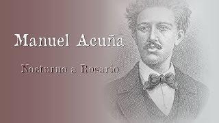 Manuel Acuña - Nocturno a Rosario