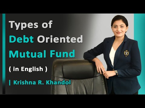 Types Of Debt Oriented Mutual Funds
