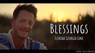 Florida Georgia Line - Blessings (Lyrics)