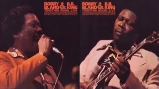 Bobby &quot;Blue&quot; Bland  &amp; B.B. King - The Thrill is Gone/Ain&#39;t Gonna Be The First To Cry