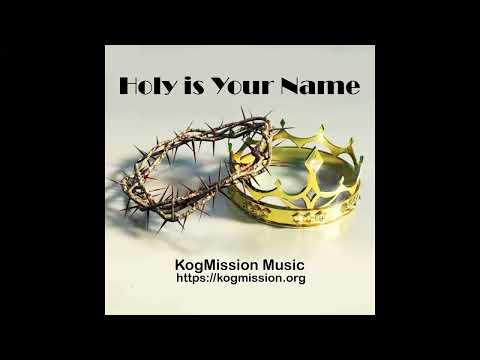 Holy Is Your Name YouTube thumbnail