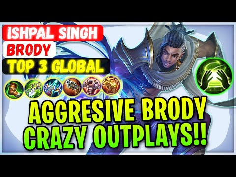 Aggresive Brody Crazy Outplays!! [ Top 3 Global Brody ] Ishpal Singh - Mobile Legends Gameplay Build