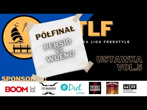 PERSIO VS WUENO | Trójmiejska Liga Freestyle vol. 5 (PÓŁFINAŁ)