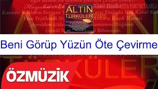 Mehmet Erenler - Beni Görüp Yüzün Öte Dönderme