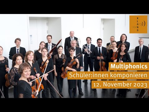 KlangART Vision | Multiphonics | Schüler:innen komponieren, Profis führen auf