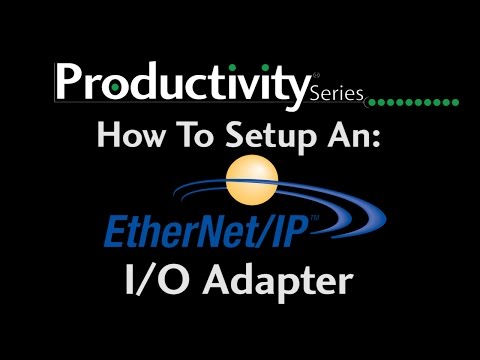 Productivity Series EtherNet/IP How to Setup an I/O Adapter at AutomationDirect