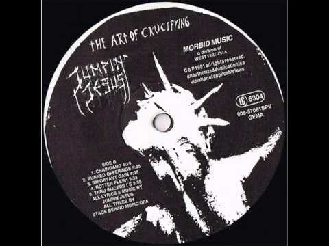Jumpin' Jesus - The Art of Crucifying [Full Album, Vinyl Rip]