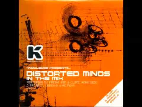 Knowledge #46 presents: Distorted Minds In the Mix