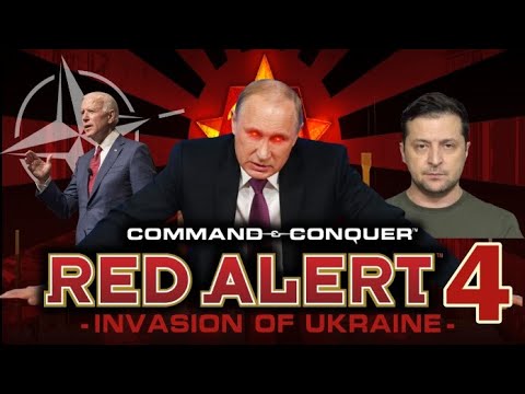 2022 Invasion of Ukraine (Red Alert 3 Theme - Soviet March) WW3