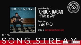 Chuck Ragan - Fixin to Die