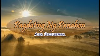 Pagdating Ng Panahon - Aiza Seguerra (KARAOKE VERSION)