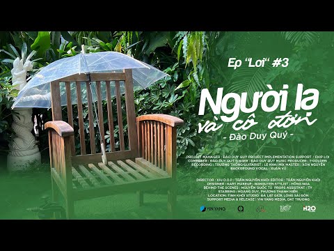 NGƯỜI LẠ VÀ CÔ ĐƠN