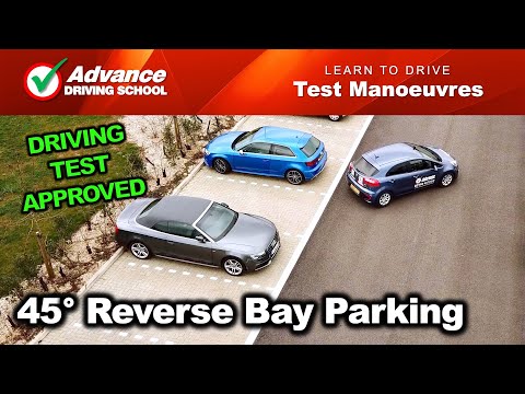45° Reverse Bay Parking  | UK Driving Test Manoeuvres