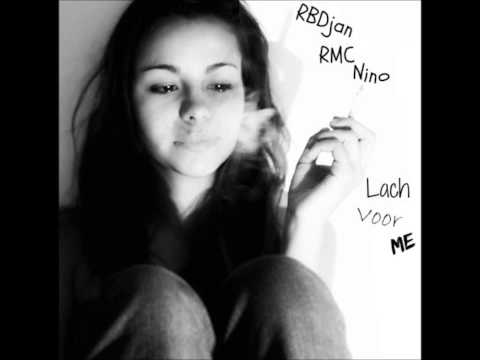 RBDJAN Ft. RMC & NINO - LACH VOOR ME