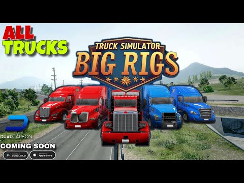 ALL VEHICLES FOR BETA | TRUCK SIMULATOR BIG RIGS by Dualcarbon | Android/iOS