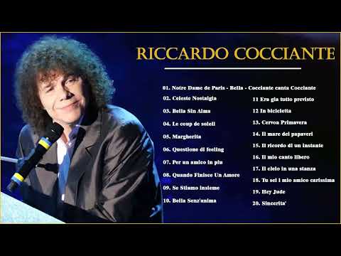 Grandi Successi Di Riccardo Cocciante - Riccardo Cocciante Best Songs - Riccardo Greatest Hits