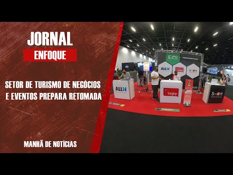 Setores de turismo, negócios e eventos se preparam para a retomada