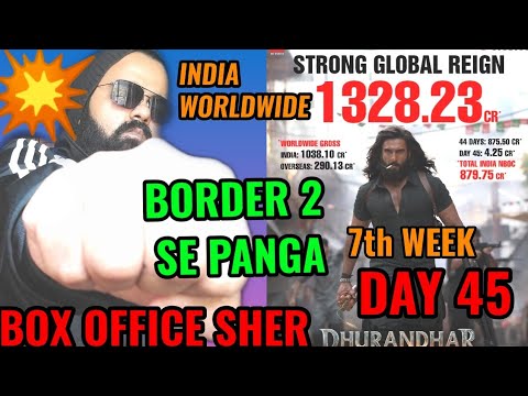 DHURANDHAR OFFICIAL BOX OFFICE COLLECTION DAY 45 | INDIA WORLDWIDE | RANVEER SINGH | AKSHAYE KHANNA