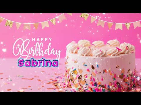 Happy Birthday Sabrina
