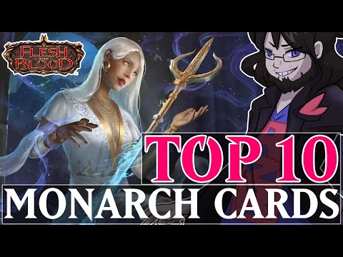 TOP 10 FLESH AND BLOOD TCG MONARCH CARDS