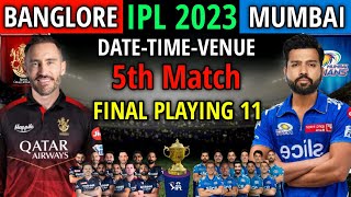 IPL 2023 Match 5 | Royal Challengers Bangalore vs Mumbai Indians Playing 11 | RCB vs MI IPL 2023