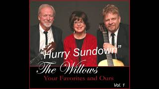 Billboard - Hurry Sundown - Peter Paul and Mary tribute band - The Willows