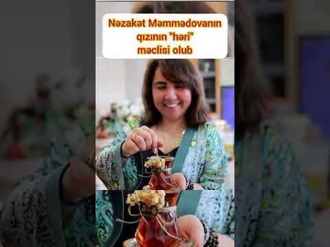 NƏZAKƏT MƏMMƏDOVANIN QIZININ 