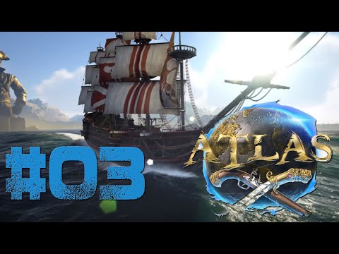 Atlas gameplay deutsch #03 Moh ist ein Veteran in Atlas und schaut wieder rein