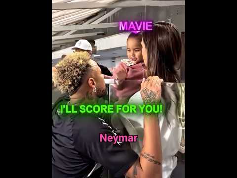 Why Neymar Dedicated His Best Goal to Mavie