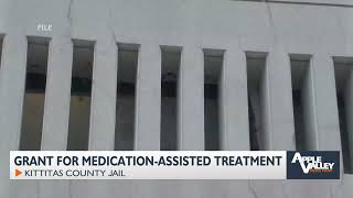 New grant will allow Kittitas Co. Jail to keep using medication to treat opioid use disorder
